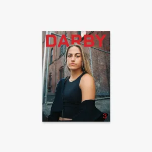 DARBY Magazine / Issue 3